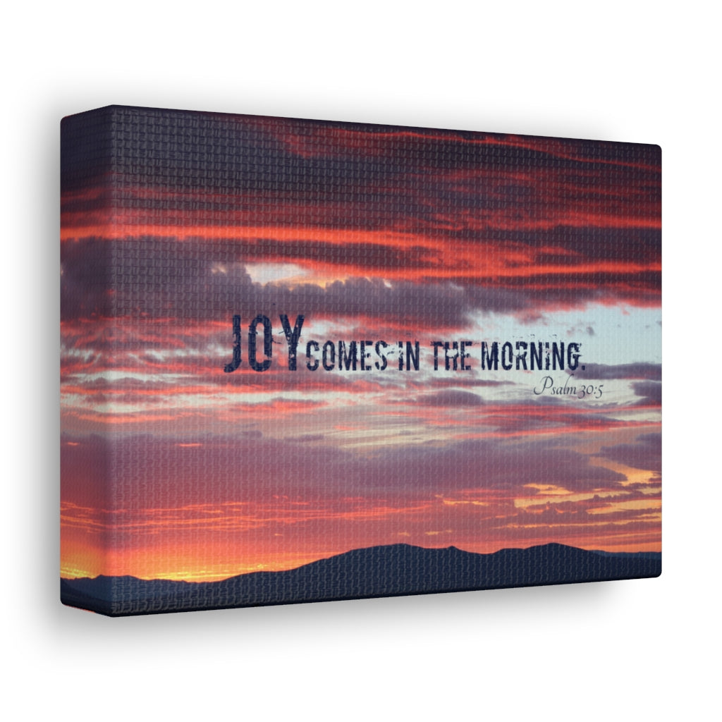 Scripture Walls Comes In The Morning Psalm 30:5 Bible Verse Canvas Christian Wall Art Ready to Hang Unframed-Express Your Love Gifts
