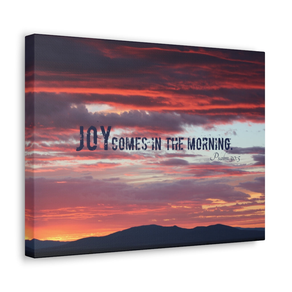 Scripture Walls Comes In The Morning Psalm 30:5 Bible Verse Canvas Christian Wall Art Ready to Hang Unframed-Express Your Love Gifts