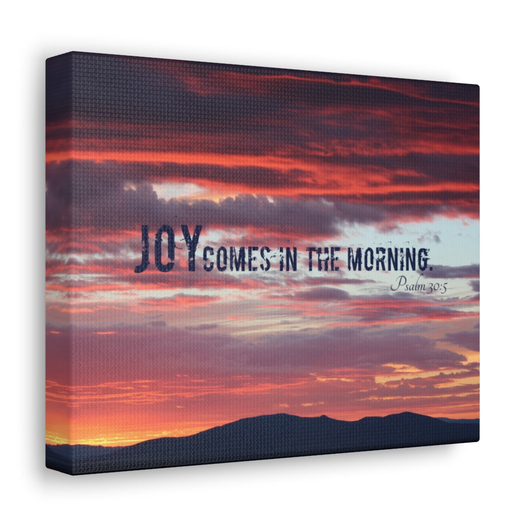 Scripture Walls Comes In The Morning Psalm 30:5 Bible Verse Canvas Christian Wall Art Ready to Hang Unframed-Express Your Love Gifts