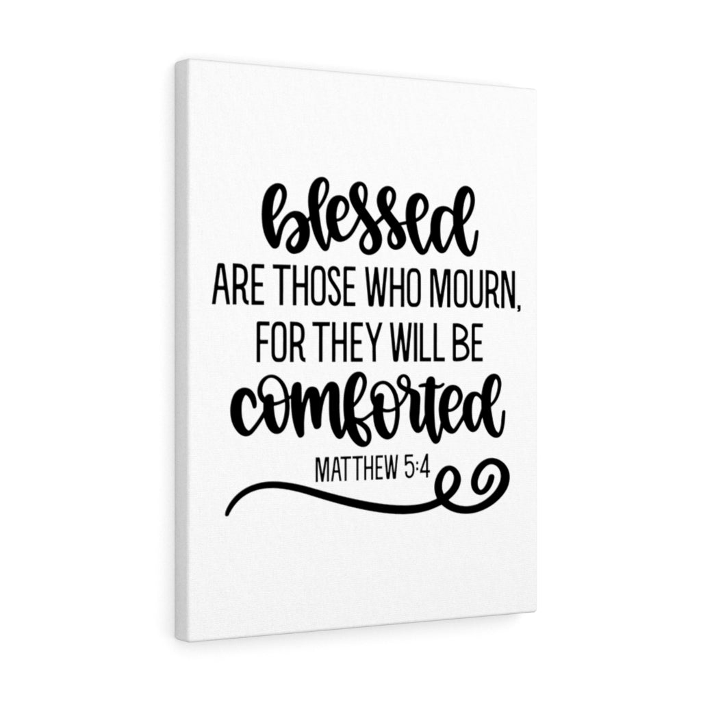 Scripture Walls Comforted Matthew 5:4 Bible Verse Canvas Christian Wall Art Ready to Hang Unframed-Express Your Love Gifts