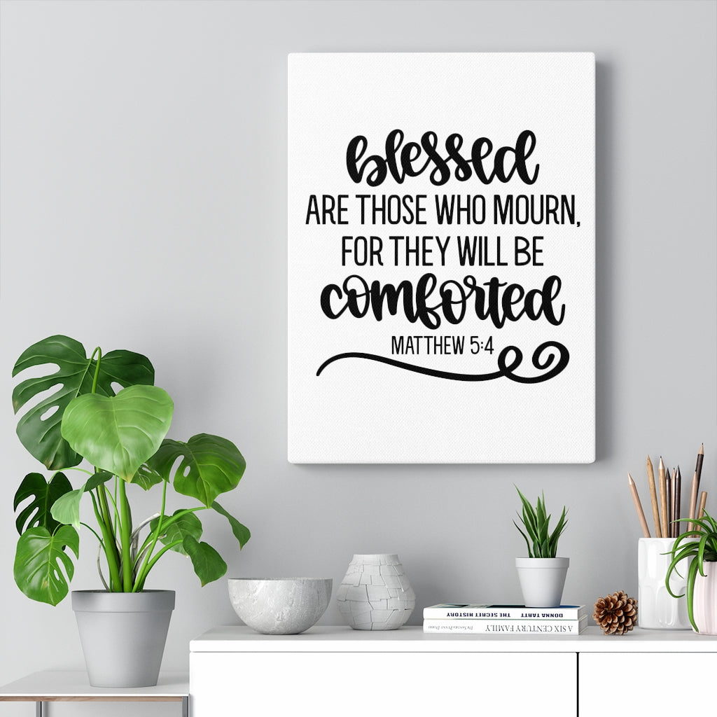 Scripture Walls Comforted Matthew 5:4 Bible Verse Canvas Christian Wall Art Ready to Hang Unframed-Express Your Love Gifts