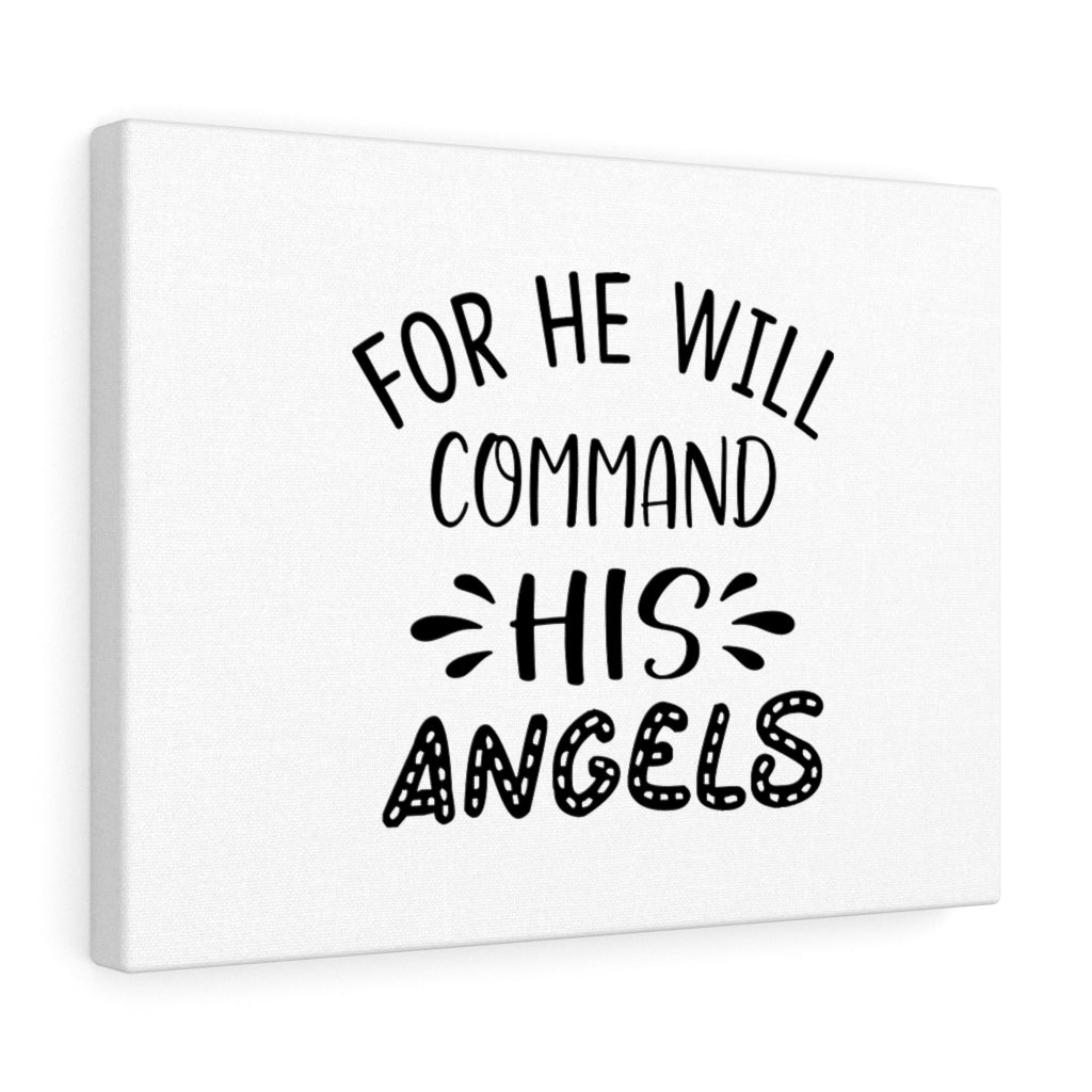 Scripture Walls Command His Angels Bible Verse Canvas Christian Wall Art Ready to Hang Unframed-Express Your Love Gifts