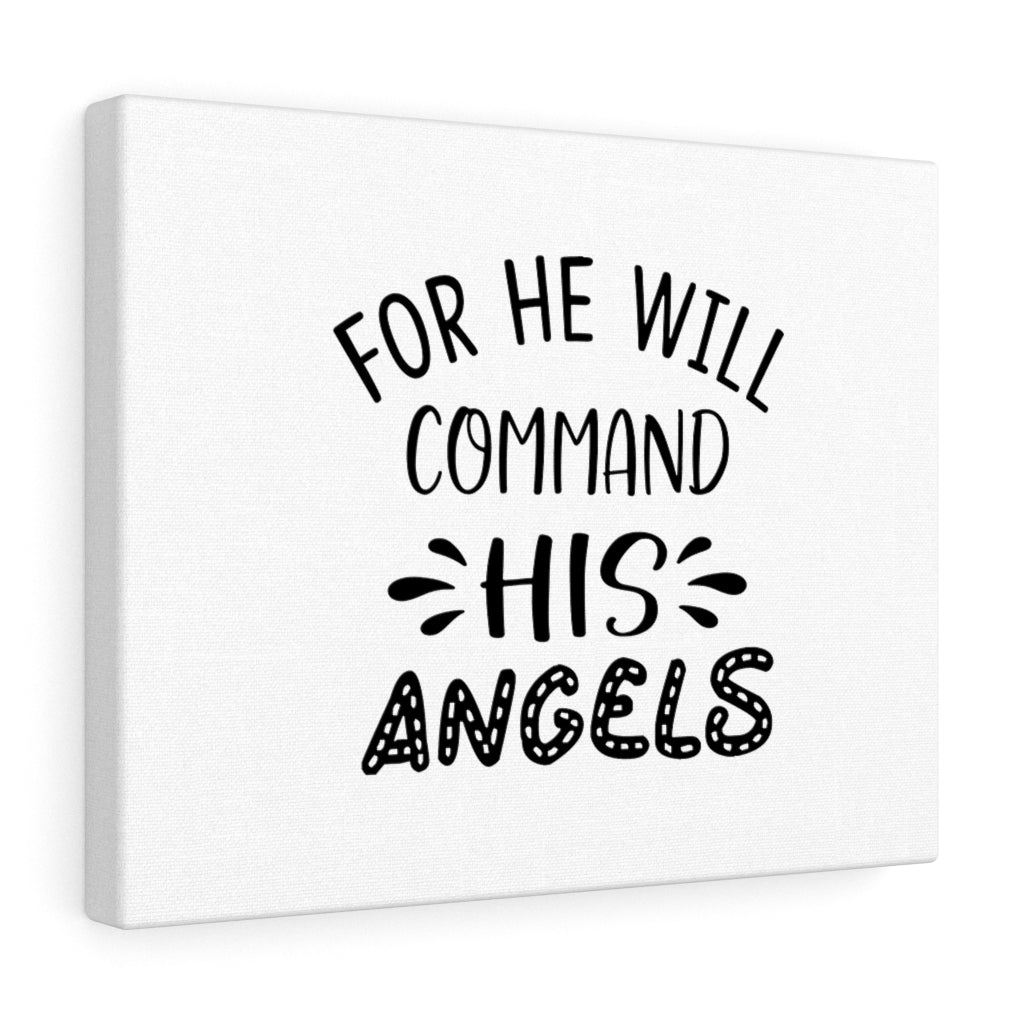 Scripture Walls Command His Angels Bible Verse Canvas Christian Wall Art Ready to Hang Unframed-Express Your Love Gifts