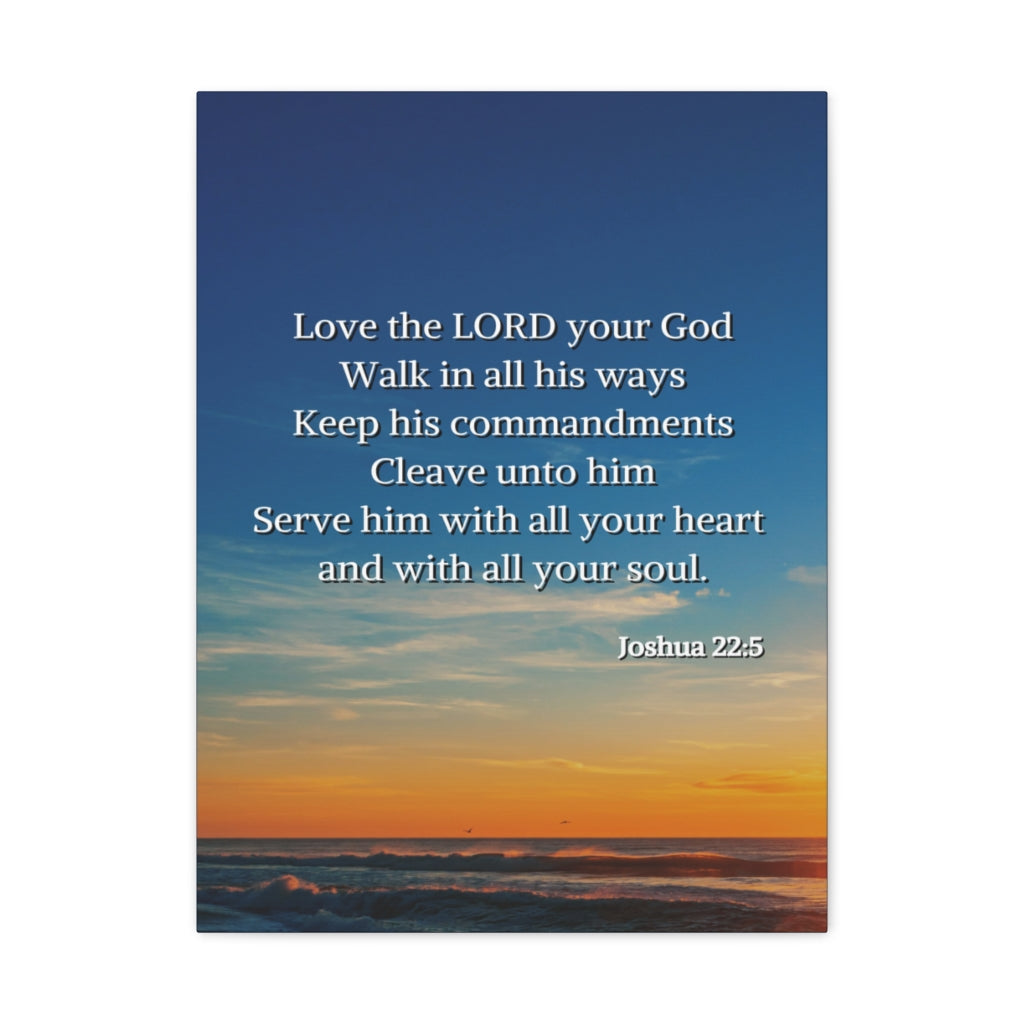 Scripture Walls Commandment And The Law Joshua 22:5 Bible Verse Canvas Christian Wall Art Ready to Hang Unframed-Express Your Love Gifts