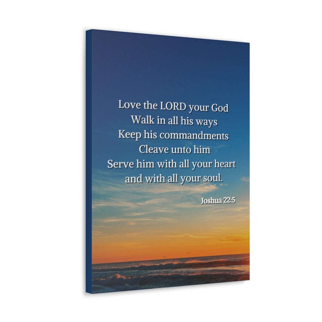 Scripture Walls Commandment And The Law Joshua 22:5 Bible Verse Canvas Christian Wall Art Ready to Hang Unframed-Express Your Love Gifts