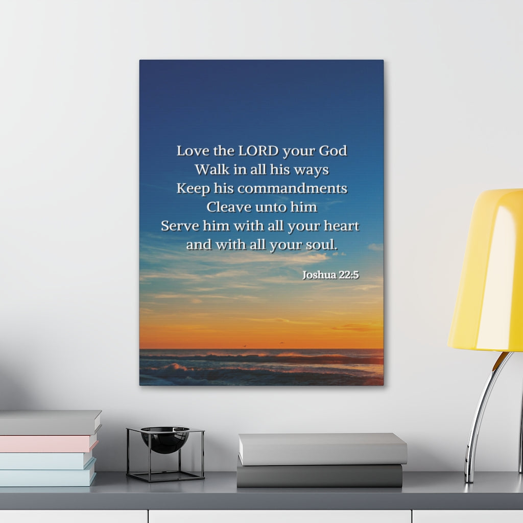 Scripture Walls Commandment And The Law Joshua 22:5 Bible Verse Canvas Christian Wall Art Ready to Hang Unframed-Express Your Love Gifts