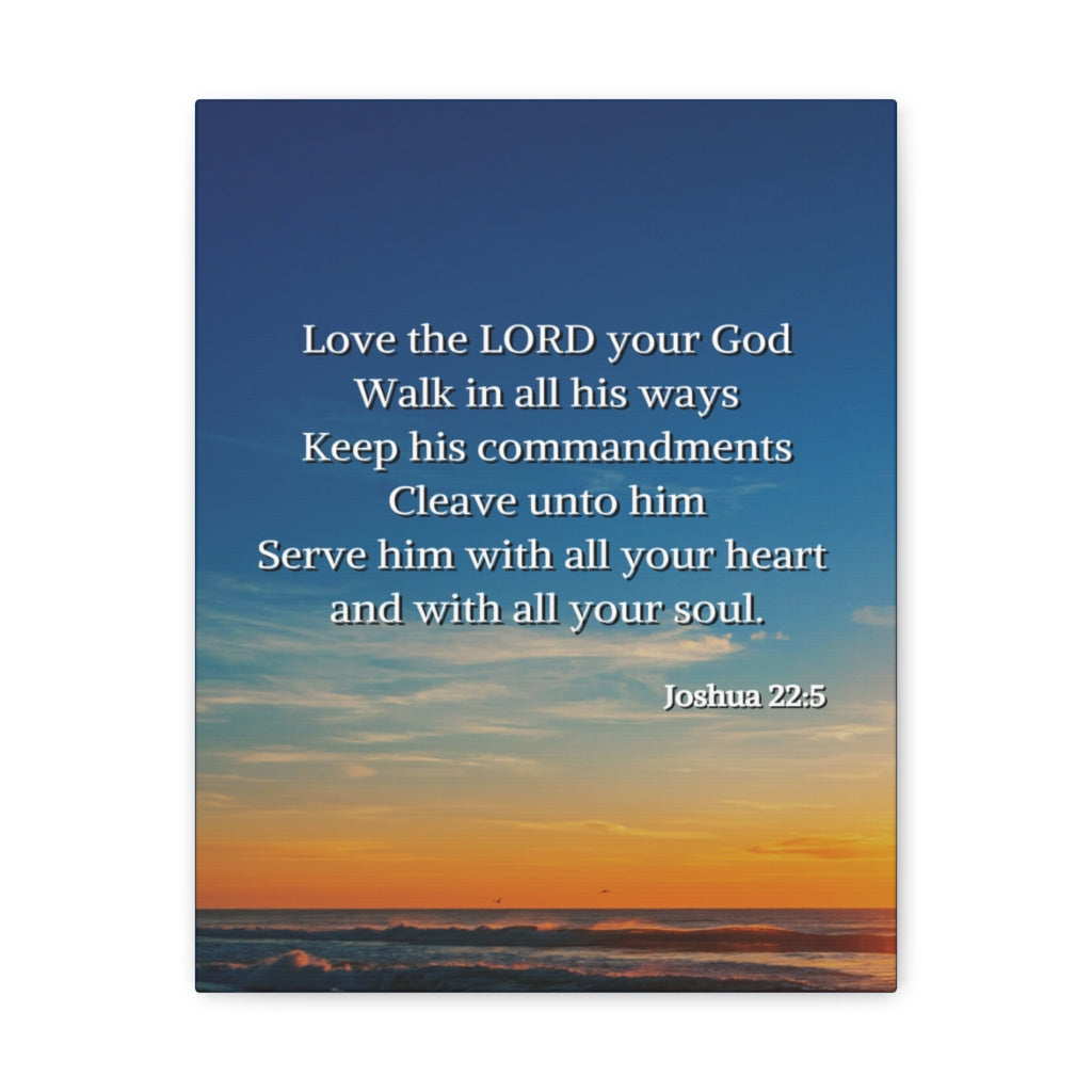 Scripture Walls Commandment And The Law Joshua 22:5 Bible Verse Canvas Christian Wall Art Ready to Hang Unframed-Express Your Love Gifts