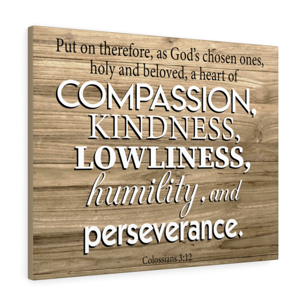 Scripture Walls Compassion Kindness Lowliness Colossians 3:12 Wall Art Christian Home Decor Unframed-Express Your Love Gifts