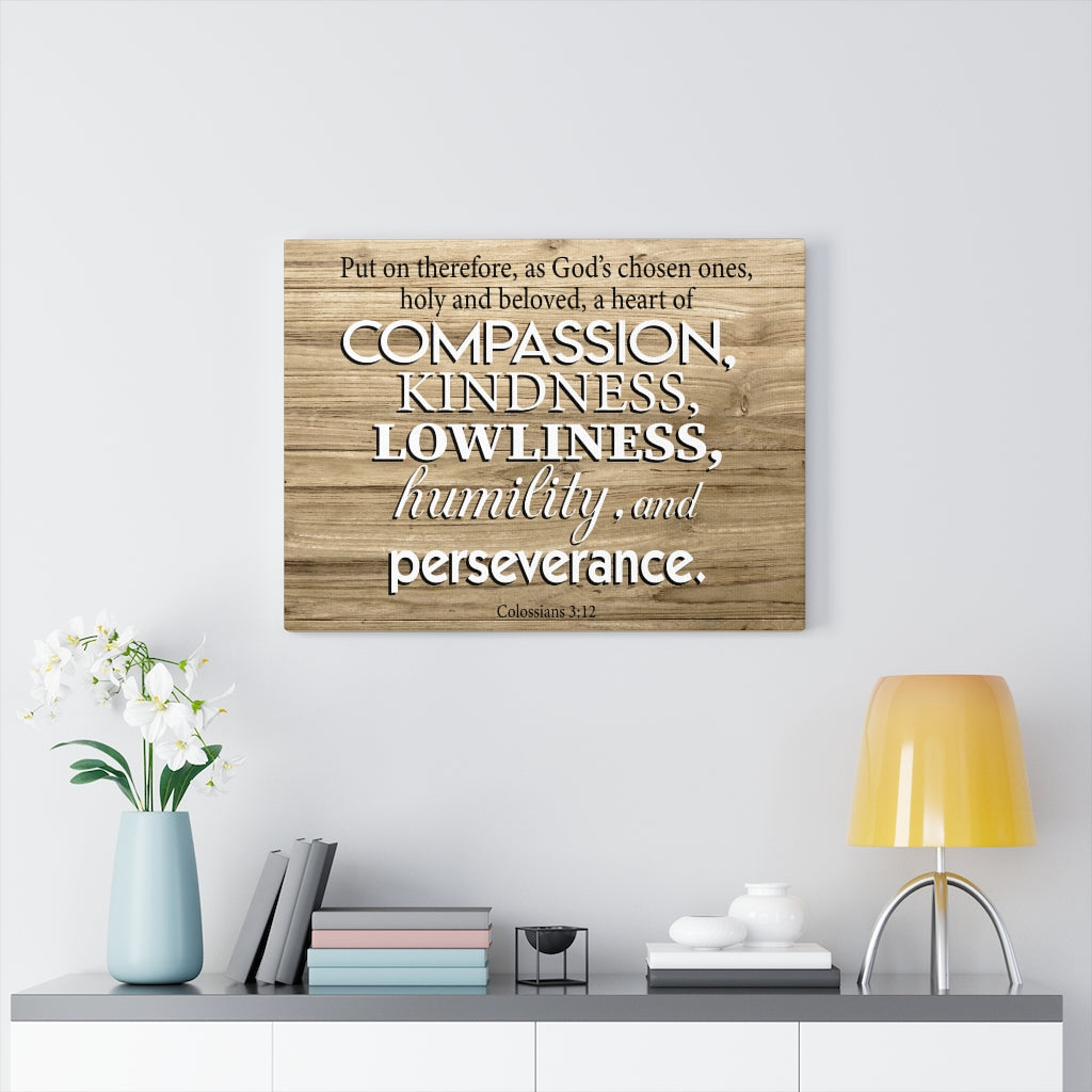 Scripture Walls Compassion Kindness Lowliness Colossians 3:12 Wall Art Christian Home Decor Unframed-Express Your Love Gifts