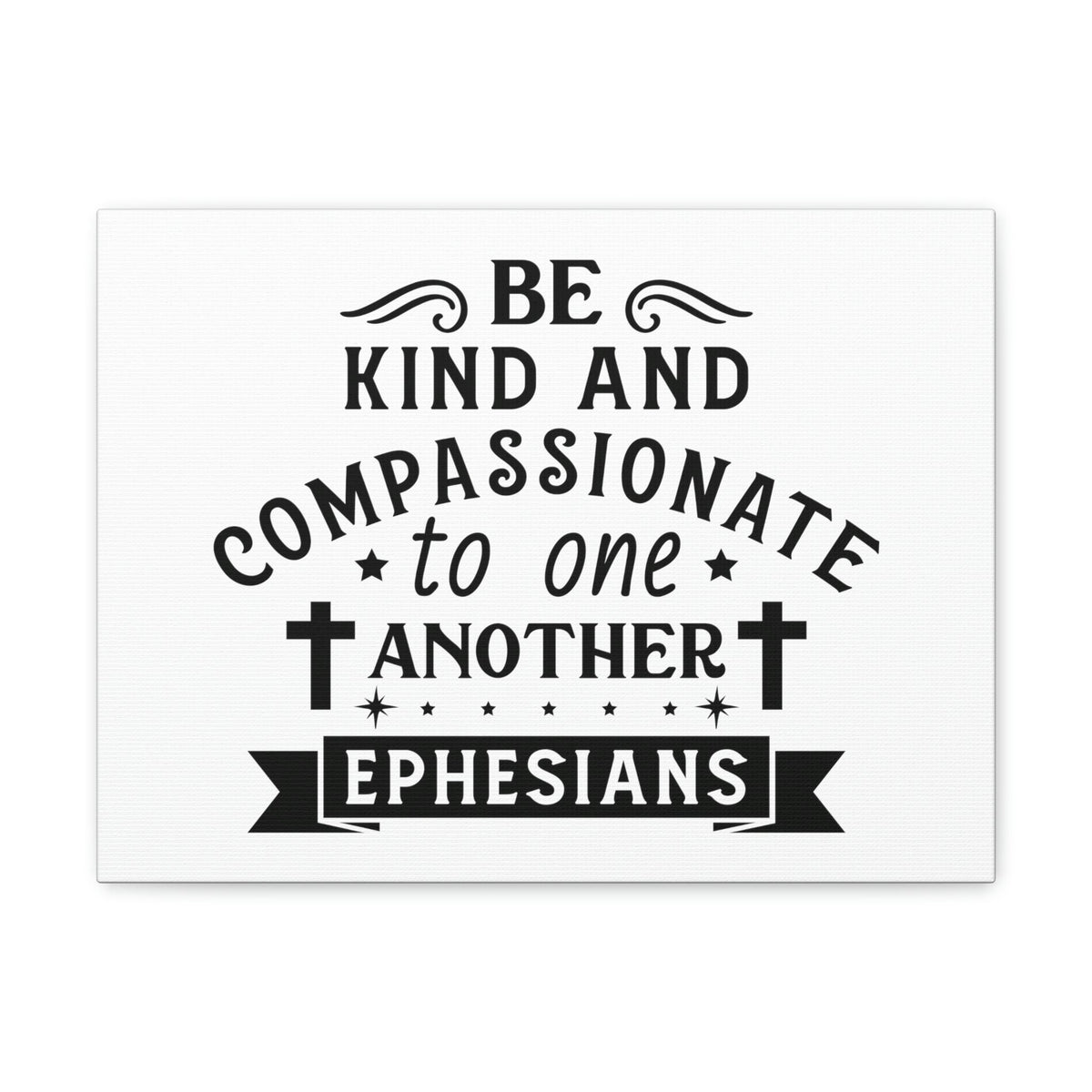 Scripture Walls Compassionate To One Another Ephesians 2:10 Cross Bible Canvas Christian Wall Art Ready to Hang Unframed-Express Your Love Gifts