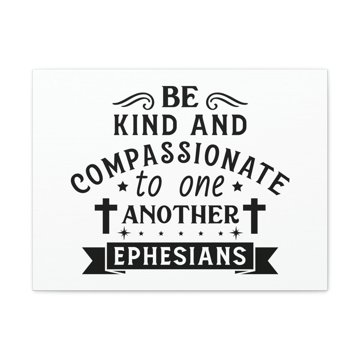 Scripture Walls Compassionate To One Another Ephesians 2:10 Cross Bible Canvas Christian Wall Art Ready to Hang Unframed-Express Your Love Gifts