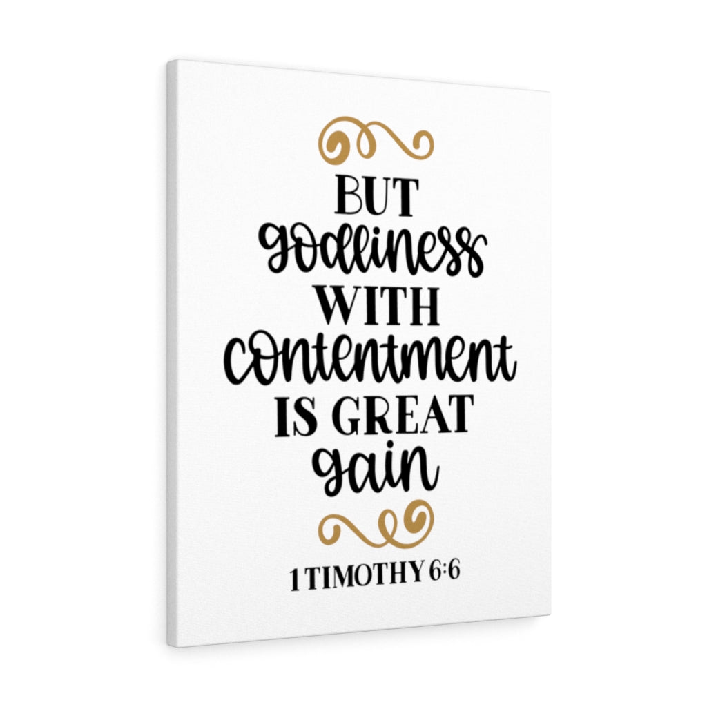 Scripture Walls Contentment 1 Timothy 6:6 Bible Verse Canvas Christian Wall Art Ready to Hang Unframed-Express Your Love Gifts