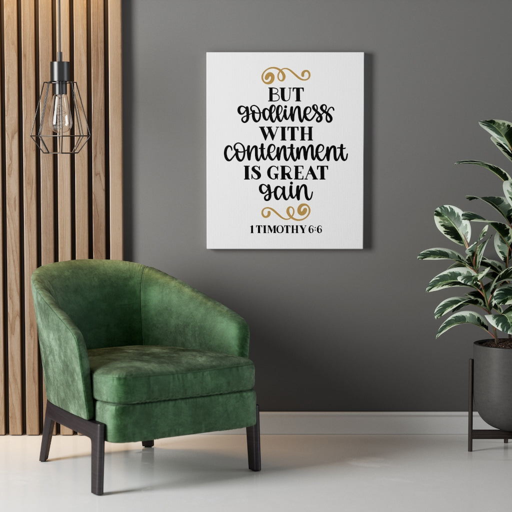 Scripture Walls Contentment 1 Timothy 6:6 Bible Verse Canvas Christian Wall Art Ready to Hang Unframed-Express Your Love Gifts