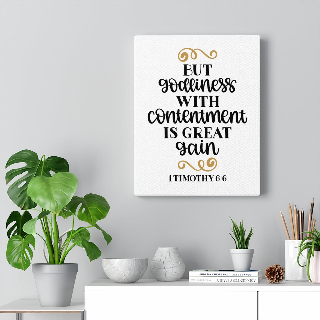 Scripture Walls Contentment 1 Timothy 6:6 Bible Verse Canvas Christian Wall Art Ready to Hang Unframed-Express Your Love Gifts