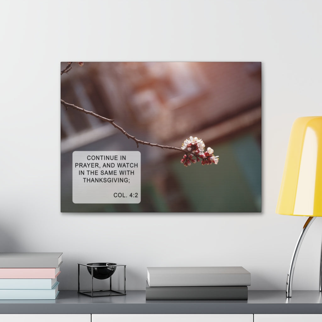 Scripture Walls Continue In Prayer Col 4:2 Bible Verse Canvas Christian Wall Art Ready to Hang Unframed-Express Your Love Gifts