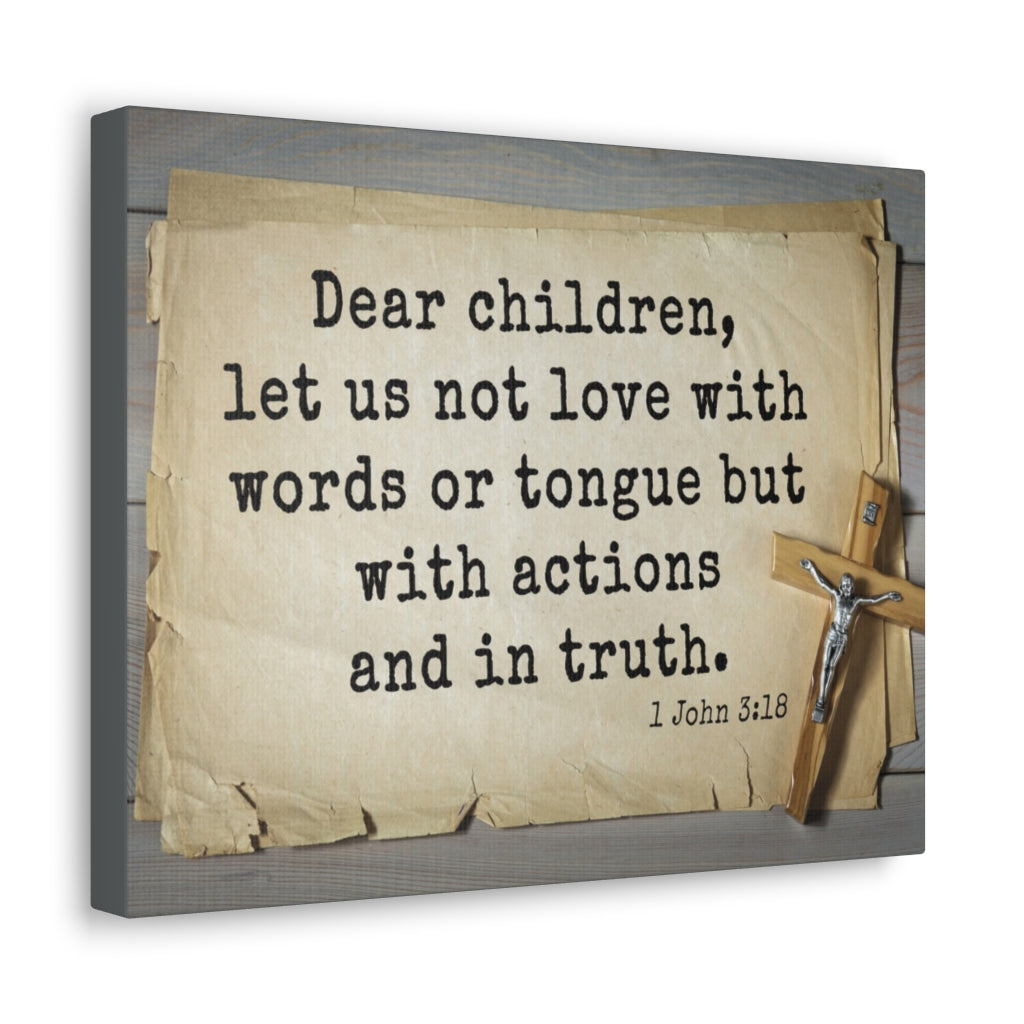 Scripture Walls Dear Children 1 John 3:18 Bible Verse Canvas Christian Wall Art Ready to Hang Unframed-Express Your Love Gifts