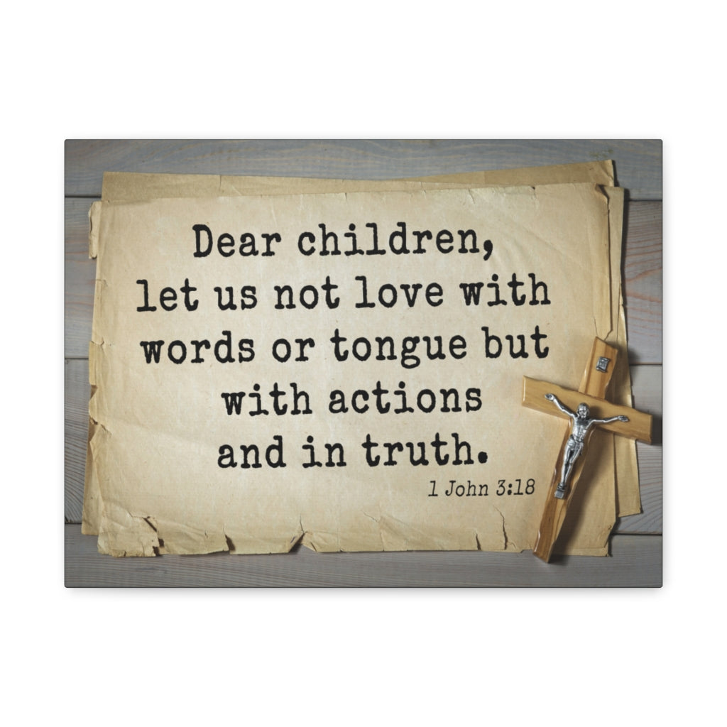 Scripture Walls Dear Children 1 John 3:18 Bible Verse Canvas Christian Wall Art Ready to Hang Unframed-Express Your Love Gifts