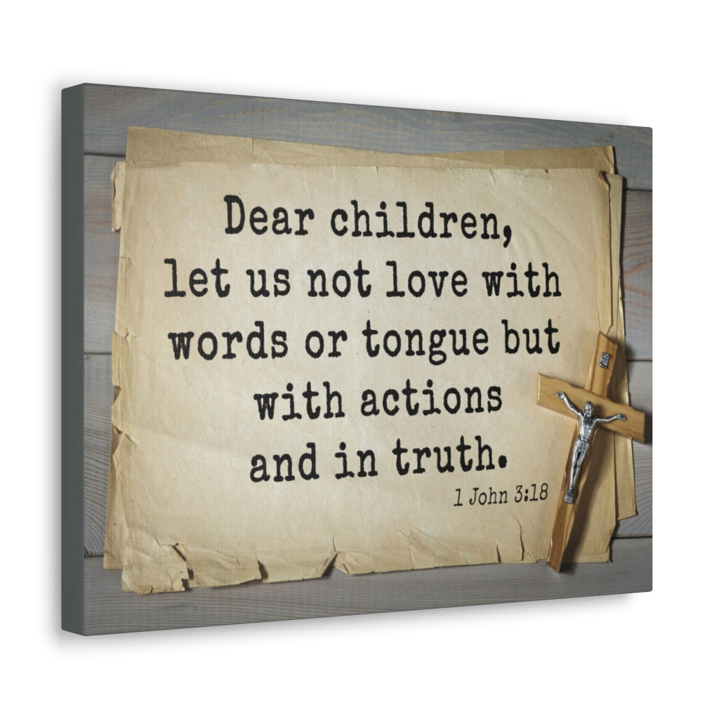 Scripture Walls Dear Children 1 John 3:18 Bible Verse Canvas Christian Wall Art Ready to Hang Unframed-Express Your Love Gifts