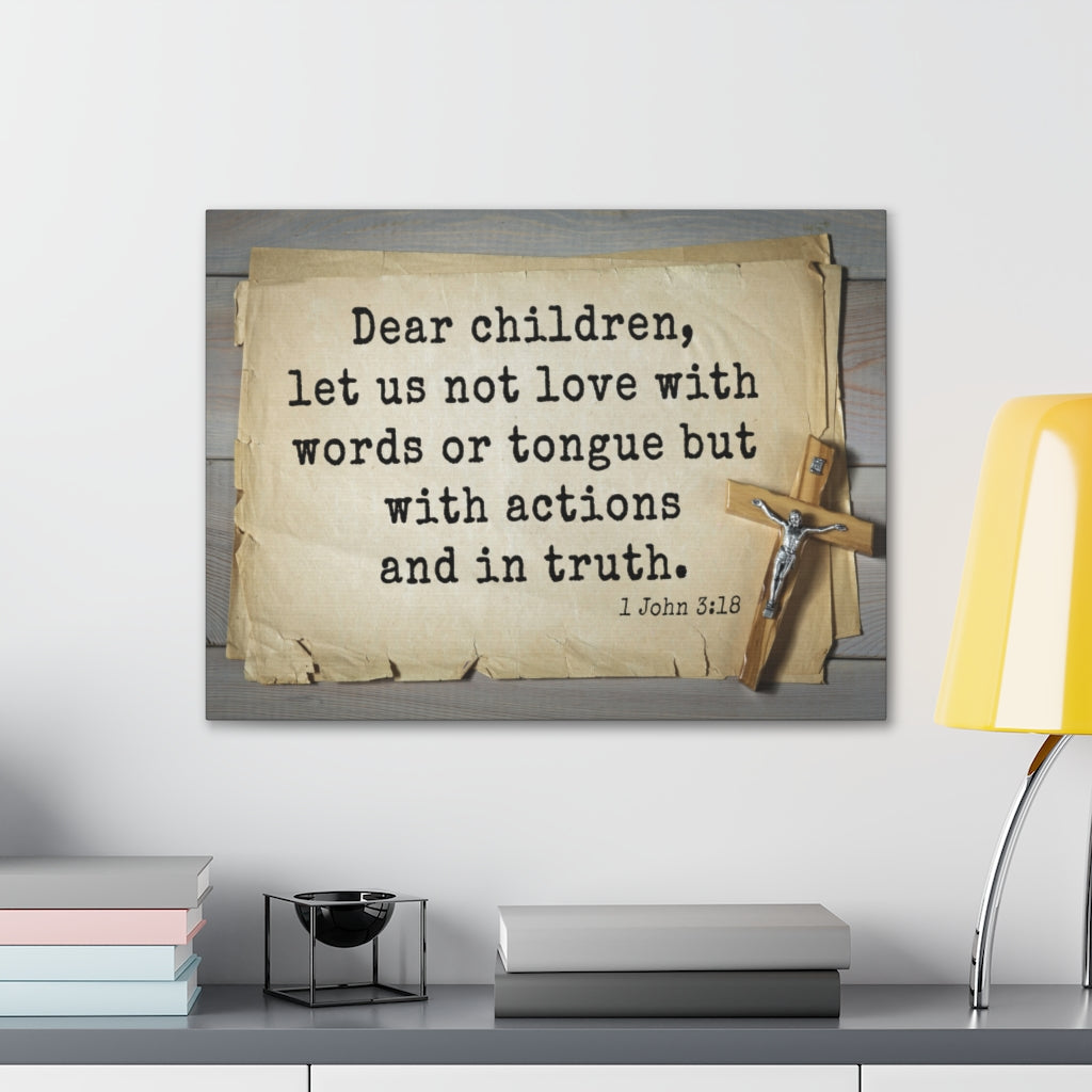 Scripture Walls Dear Children 1 John 3:18 Bible Verse Canvas Christian Wall Art Ready to Hang Unframed-Express Your Love Gifts