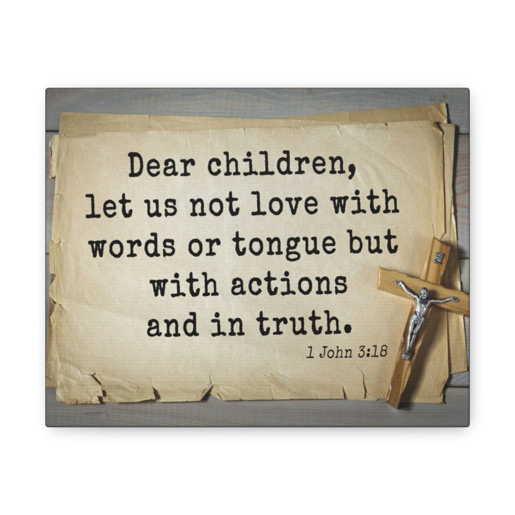 Scripture Walls Dear Children 1 John 3:18 Bible Verse Canvas Christian Wall Art Ready to Hang Unframed-Express Your Love Gifts