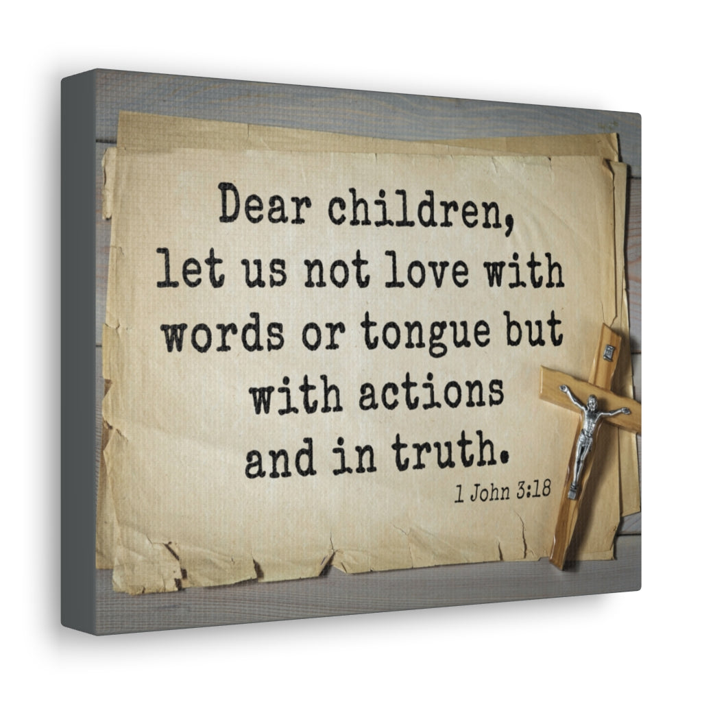 Scripture Walls Dear Children 1 John 3:18 Bible Verse Canvas Christian Wall Art Ready to Hang Unframed-Express Your Love Gifts