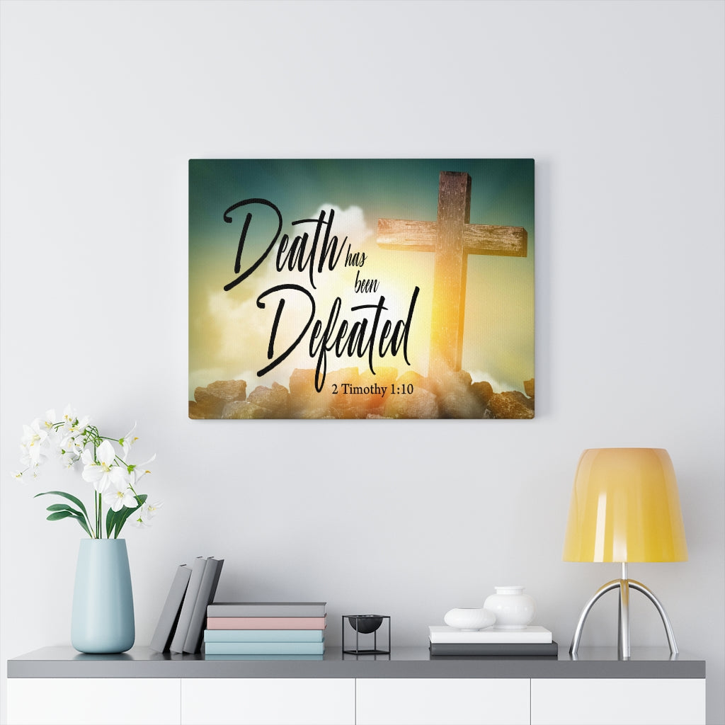 Scripture Walls Death Has Been Defeated 2 Timothy 1:10 Bible Verse Canvas Christian Wall Art Ready to Hang Unframed-Express Your Love Gifts