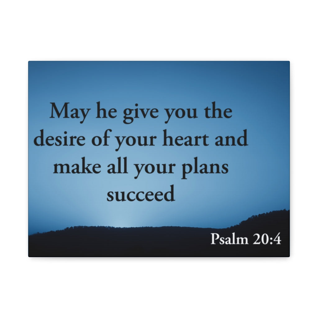 Scripture Walls Desire Of Your Heart Psalm 20:4 Bible Verse Canvas Christian Wall Art Ready to Hang Unframed-Express Your Love Gifts