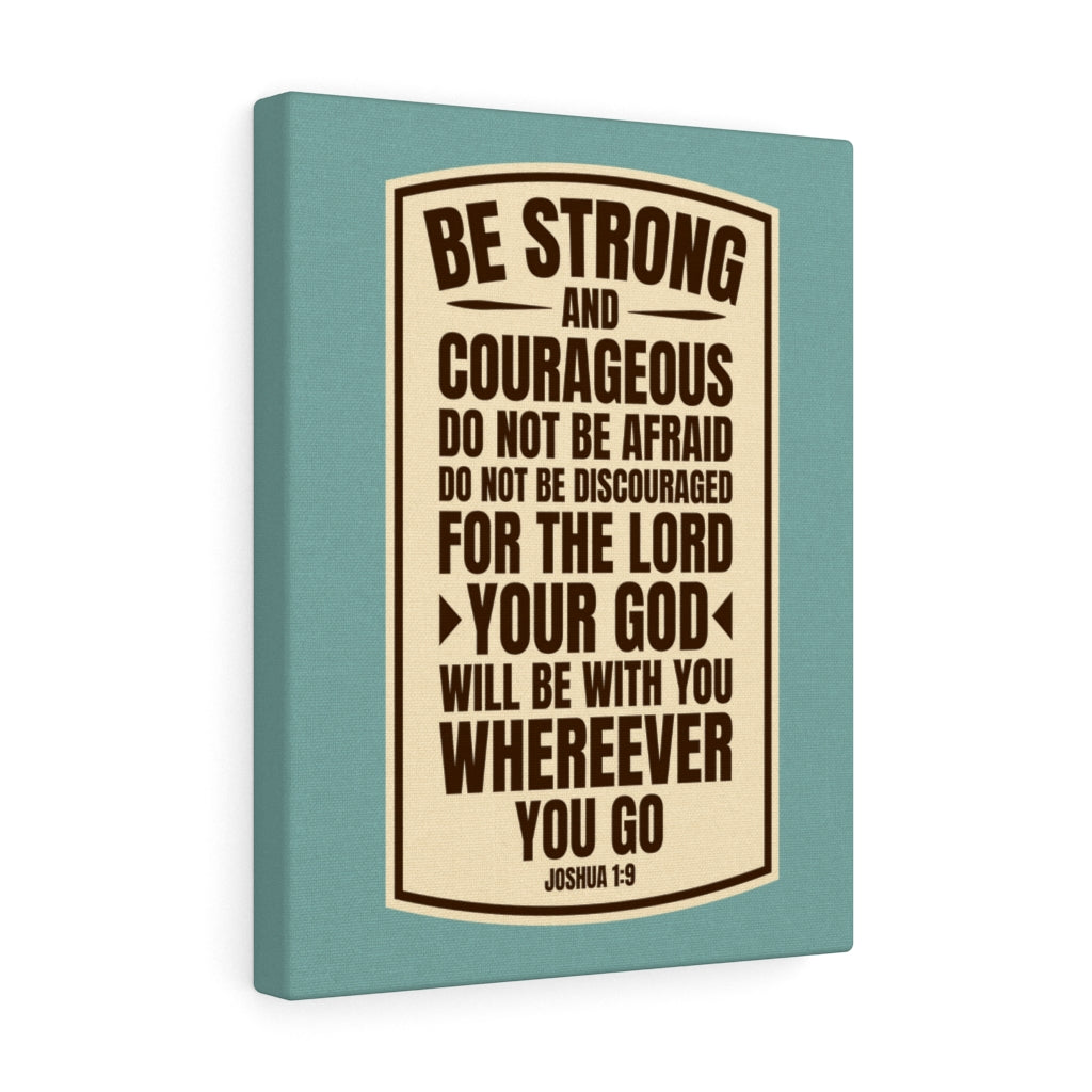 Scripture Walls Do Not Be Discouraged Joshua 1:9 Bible Verse Canvas Christian Wall Art Ready to Hang Unframed-Express Your Love Gifts