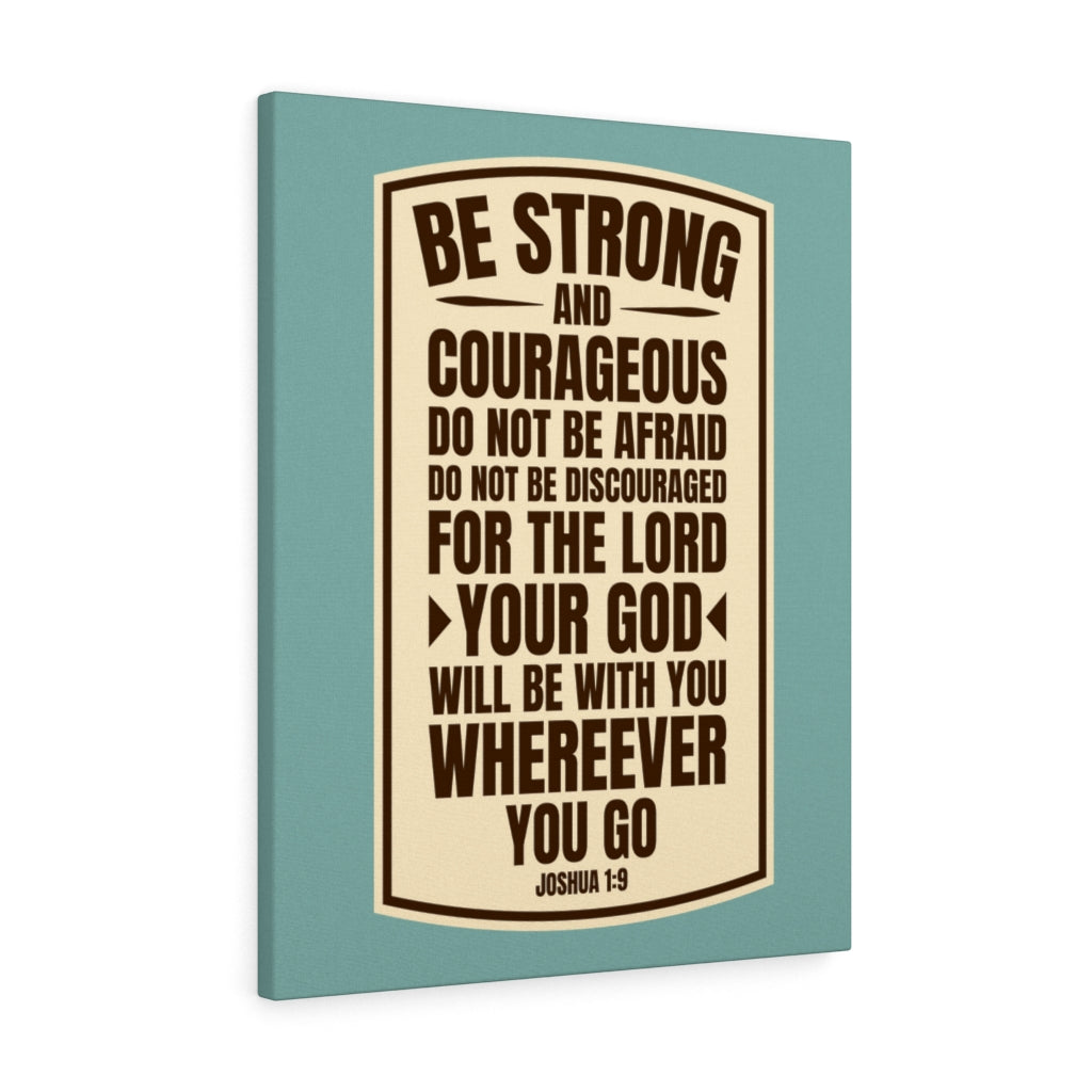 Scripture Walls Do Not Be Discouraged Joshua 1:9 Bible Verse Canvas Christian Wall Art Ready to Hang Unframed-Express Your Love Gifts