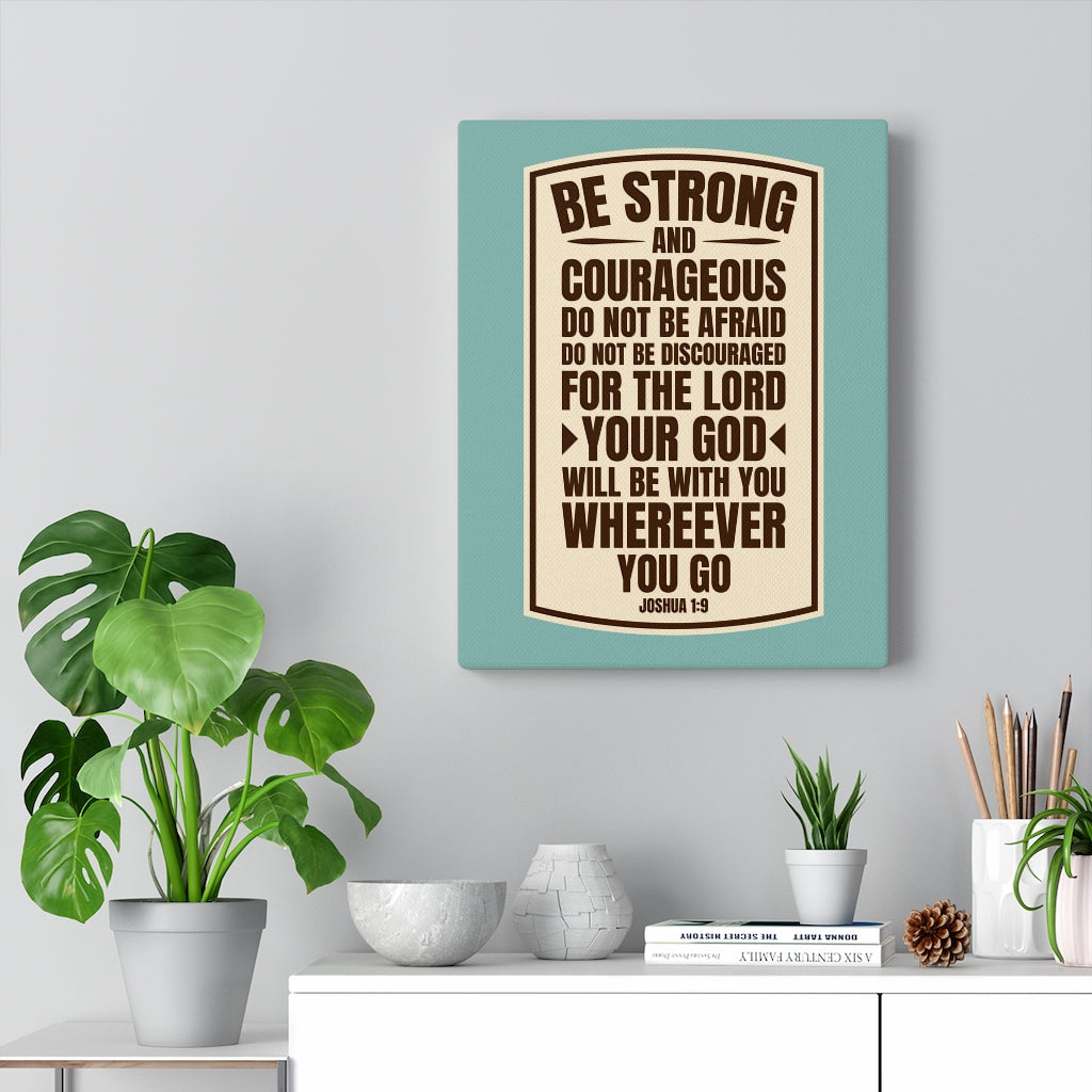 Scripture Walls Do Not Be Discouraged Joshua 1:9 Bible Verse Canvas Christian Wall Art Ready to Hang Unframed-Express Your Love Gifts