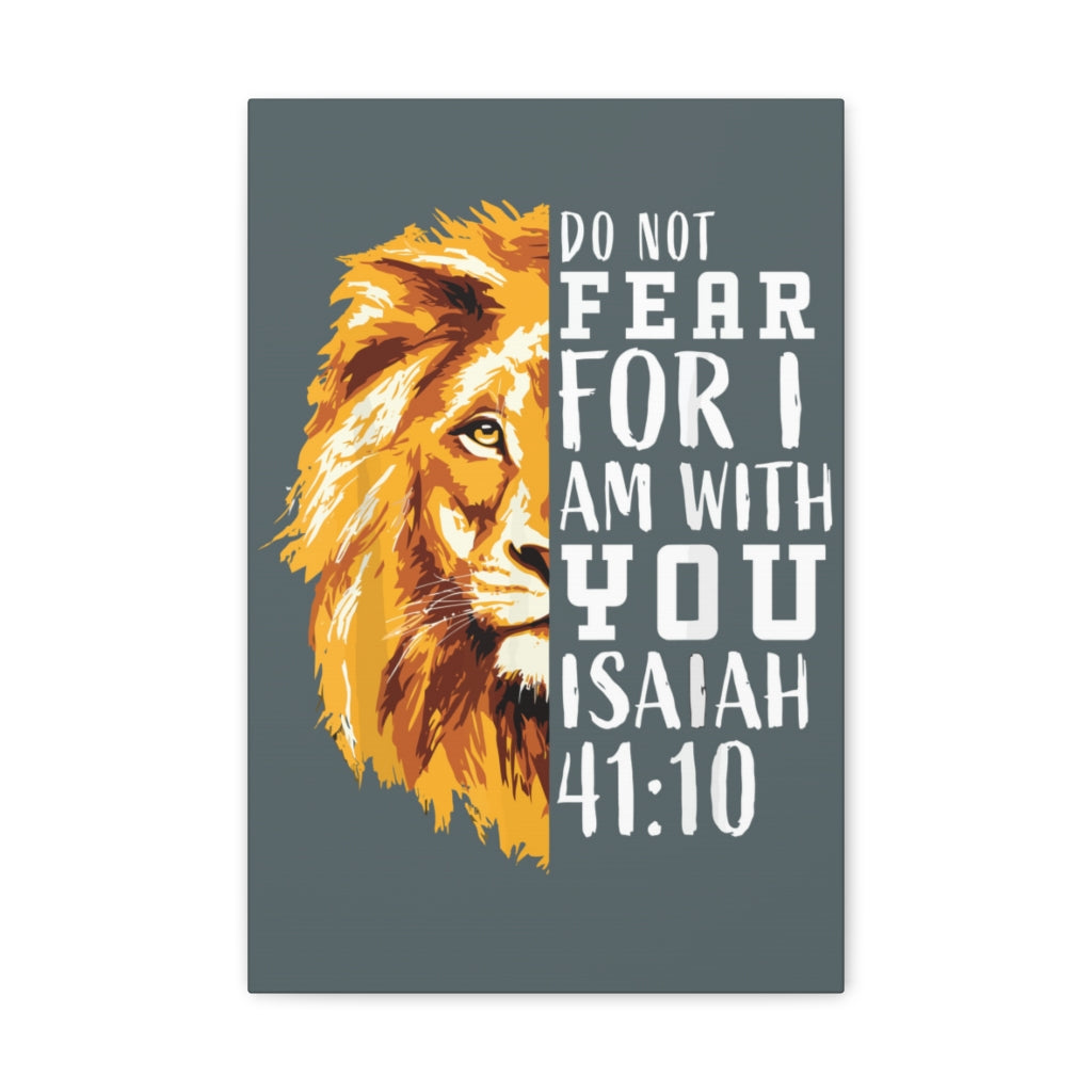 Scripture Walls Do Not Fear For I Am With You Isaiah 41:10 Christian Wall Art Bible Verse Print Ready To Hang Unframed-Express Your Love Gifts