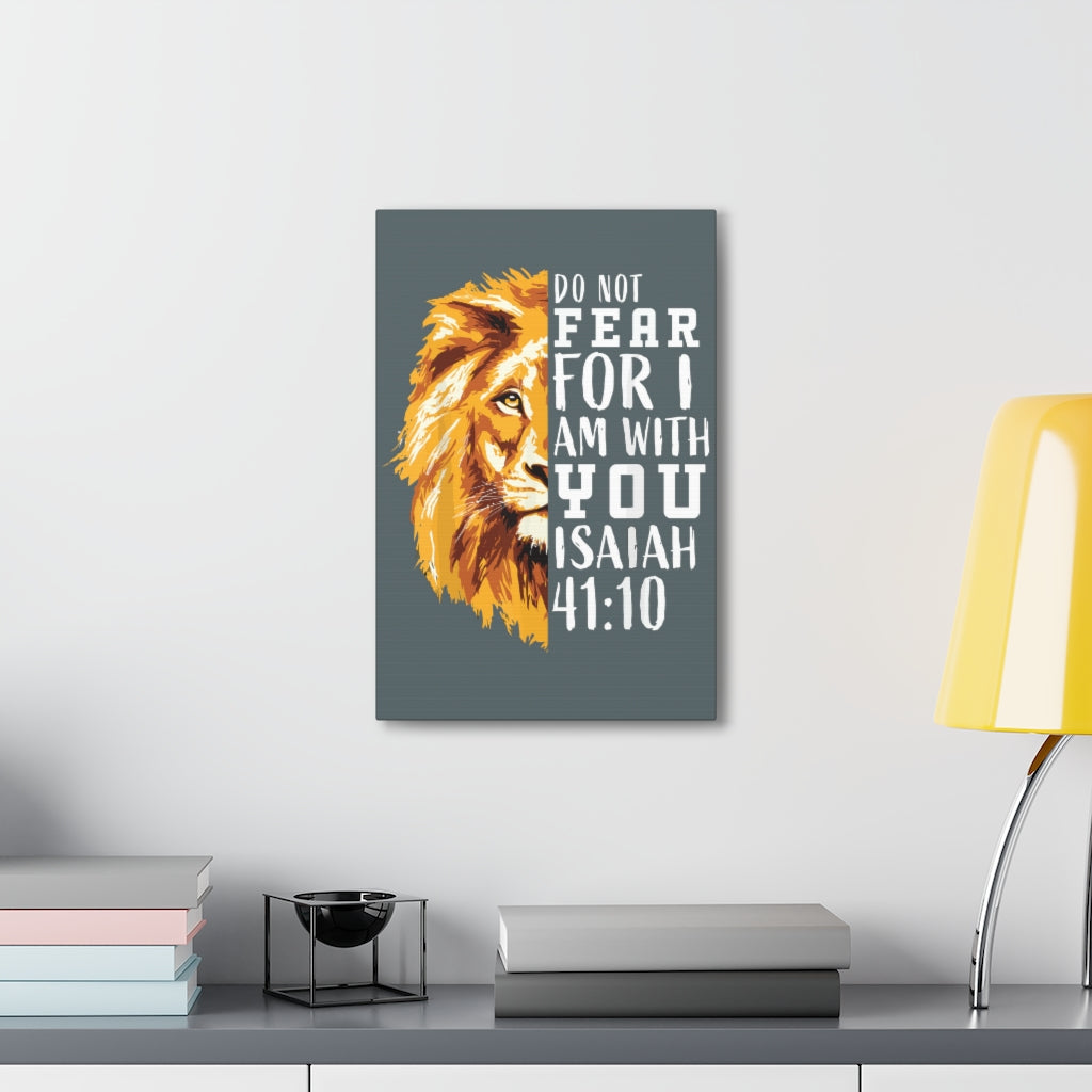 Scripture Walls Do Not Fear For I Am With You Isaiah 41:10 Christian Wall Art Bible Verse Print Ready To Hang Unframed-Express Your Love Gifts