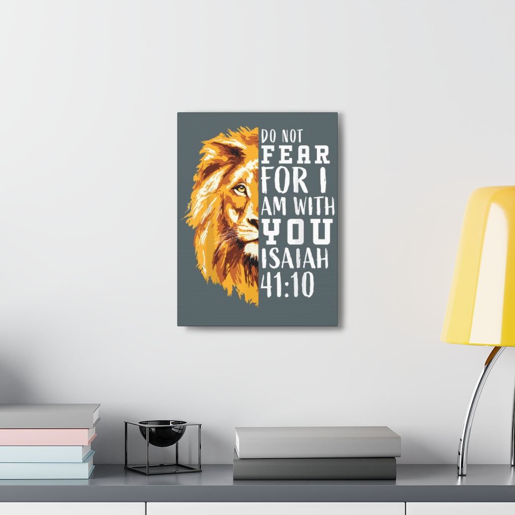 Scripture Walls Do Not Fear For I Am With You Isaiah 41:10 Christian Wall Art Bible Verse Print Ready To Hang Unframed-Express Your Love Gifts