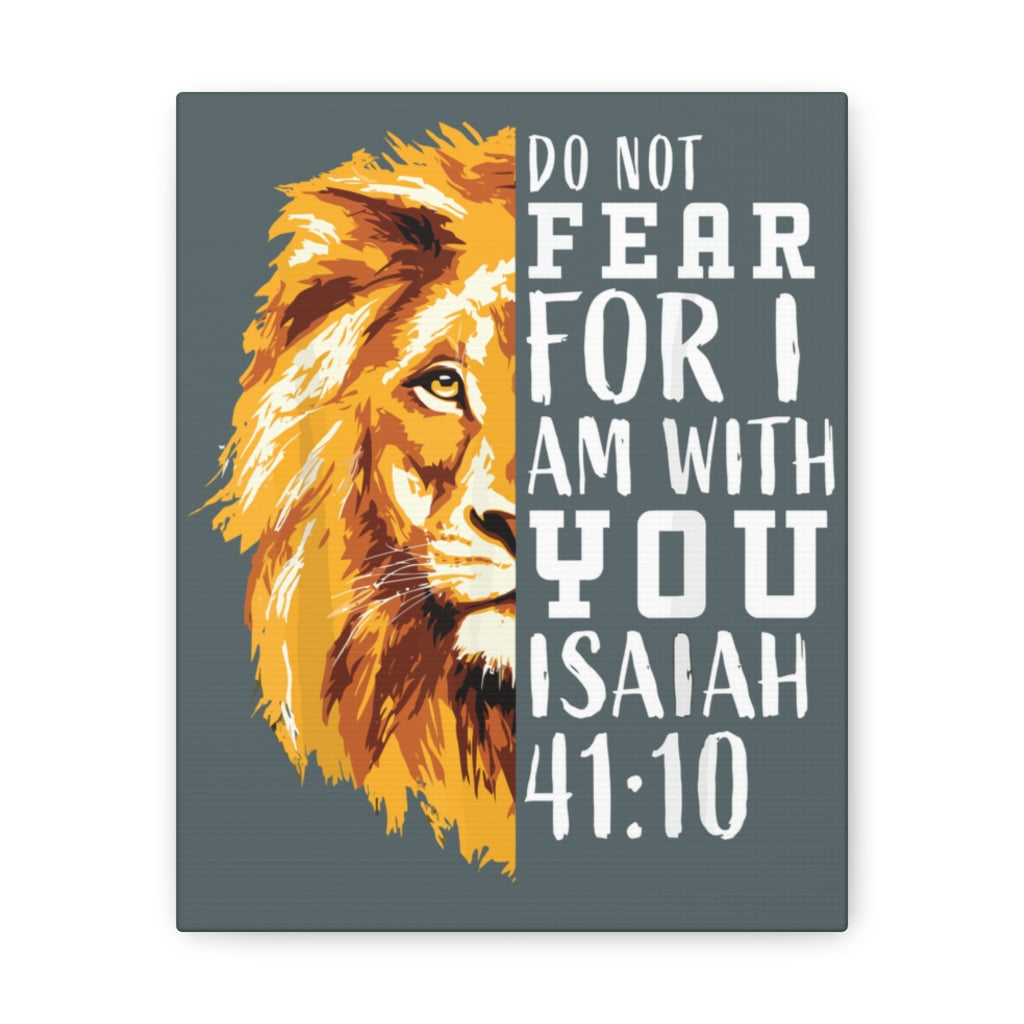 Scripture Walls Do Not Fear For I Am With You Isaiah 41:10 Christian Wall Art Bible Verse Print Ready To Hang Unframed-Express Your Love Gifts