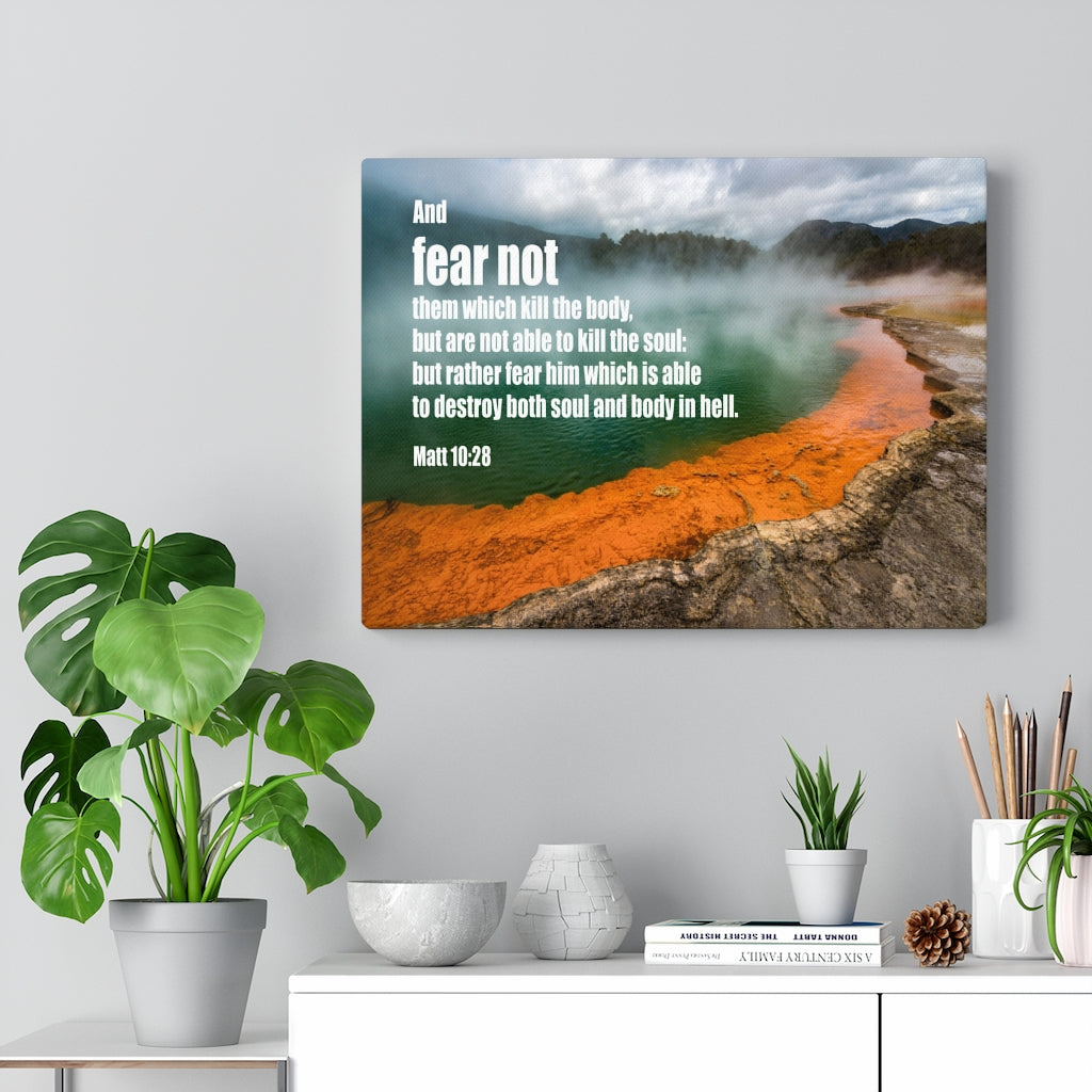 Scripture Walls Do Not Fear Matt 10:28 Bible Verse Canvas Christian Wall Art Ready to Hang Unframed-Express Your Love Gifts