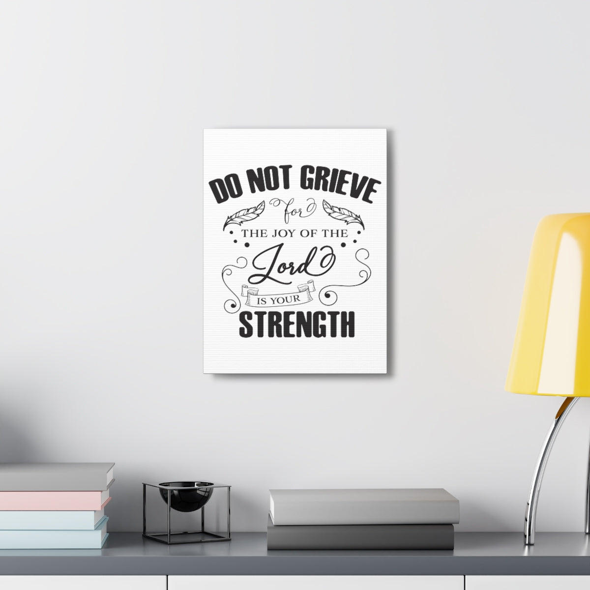 Scripture Walls Do Not Grieve Nehemiah 8:10 Christian Wall Art Print Ready to Hang Unframed-Express Your Love Gifts