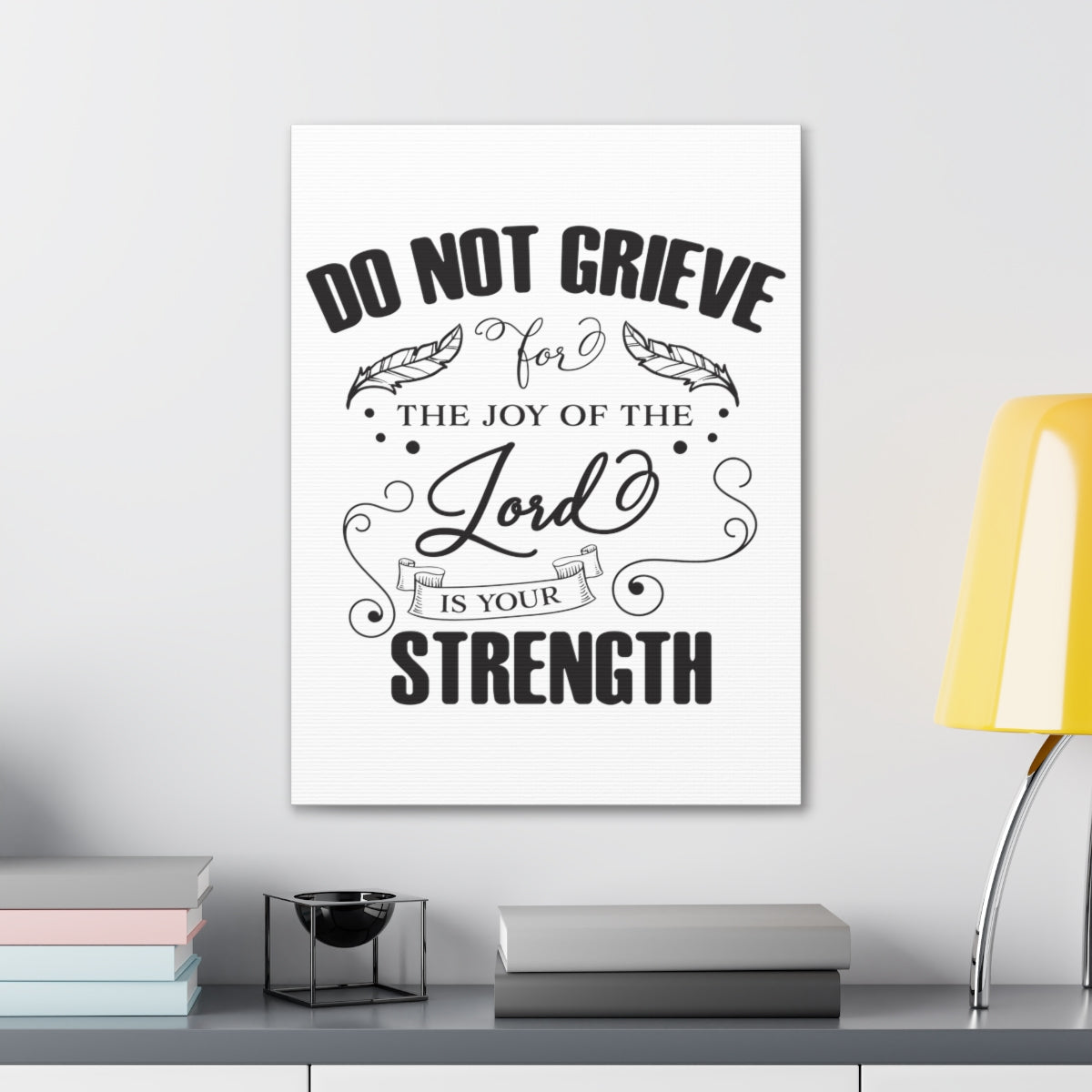 Scripture Walls Do Not Grieve Nehemiah 8:10 Christian Wall Art Print Ready to Hang Unframed-Express Your Love Gifts