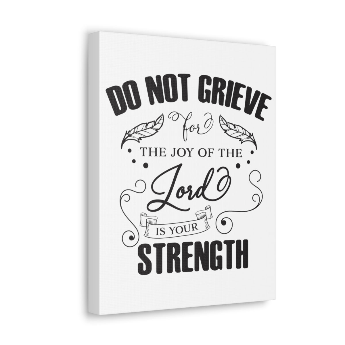 Scripture Walls Do Not Grieve Nehemiah 8:10 Christian Wall Art Print Ready to Hang Unframed-Express Your Love Gifts