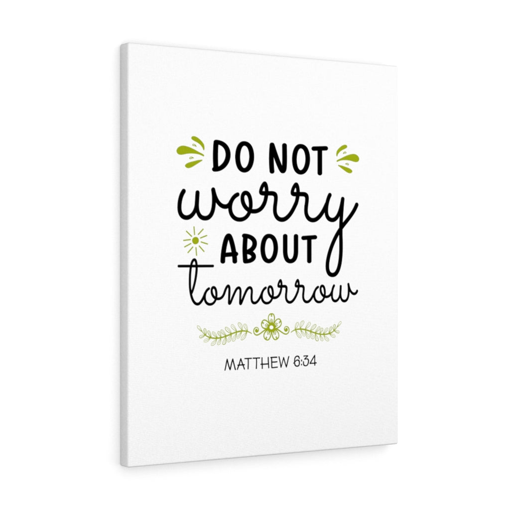 Scripture Walls Do Not Worry Matthew 6:34 Bible Verse Canvas Christian Wall Art Ready to Hang Unframed-Express Your Love Gifts