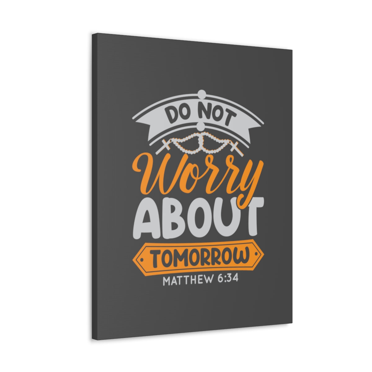 Scripture Walls Do Not Worry Matthew 6:34 Orange Bible Verse Canvas Christian Wall Art Ready to Hang Unframed-Express Your Love Gifts
