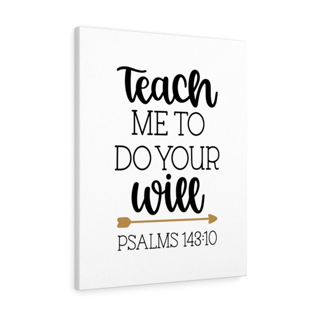 Scripture Walls Do Your Will Psalms 143:10 Bible Verse Canvas Christian Wall Art Ready to Hang Unframed-Express Your Love Gifts