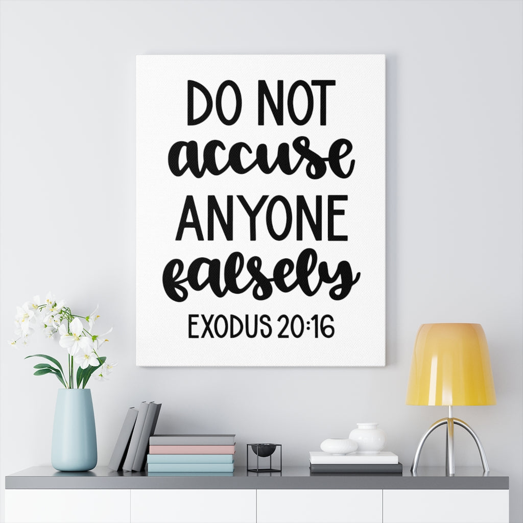 Scripture Walls Don't Accuse Falsely Exodus 20:16 Bible Verse Canvas Christian Wall Art Ready to Hang Unframed-Express Your Love Gifts