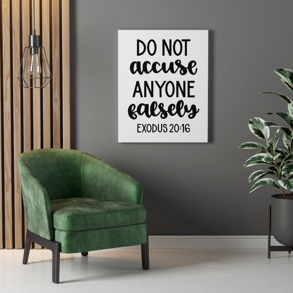 Scripture Walls Don't Accuse Falsely Exodus 20:16 Bible Verse Canvas Christian Wall Art Ready to Hang Unframed-Express Your Love Gifts
