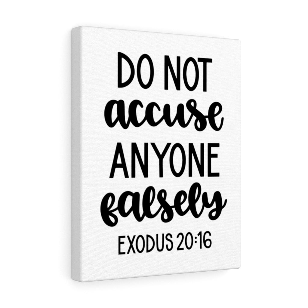 Scripture Walls Don't Accuse Falsely Exodus 20:16 Bible Verse Canvas Christian Wall Art Ready to Hang Unframed-Express Your Love Gifts