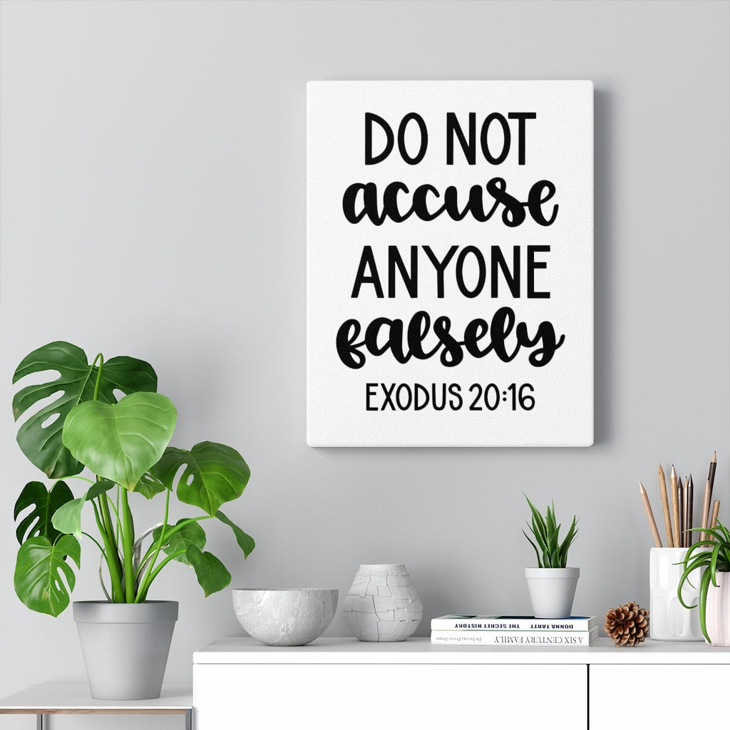 Scripture Walls Don't Accuse Falsely Exodus 20:16 Bible Verse Canvas Christian Wall Art Ready to Hang Unframed-Express Your Love Gifts