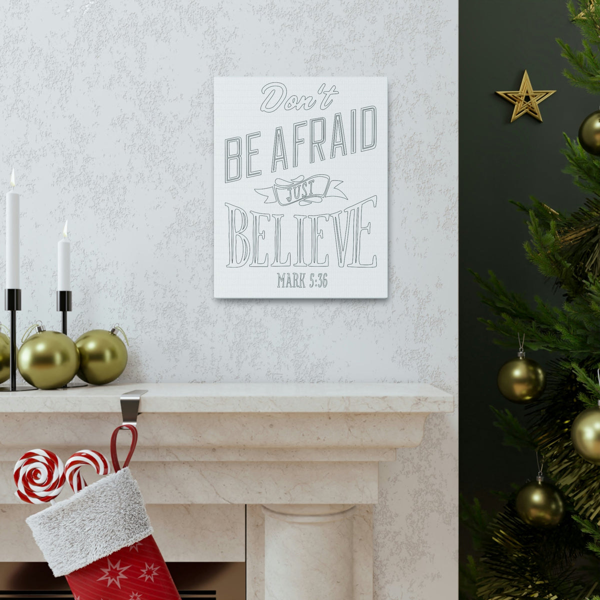 Scripture Walls Don't Be Afraid Just Believe Mark 5:36 Banner Bible Verse Canvas Christian Wall Art Ready To Hang Unframed-Express Your Love Gifts