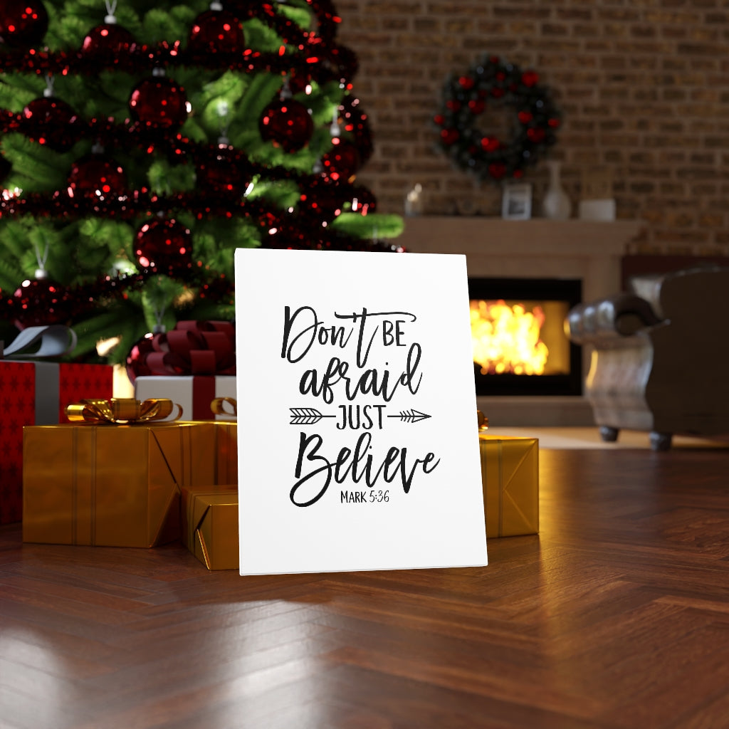 Scripture Walls Don't Be Afraid Just Believe Mark 5:36 Plain Bible Verse Canvas Christian Wall Art Ready to Hang Unframed-Express Your Love Gifts
