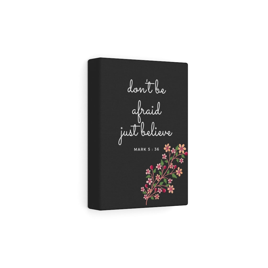 Scripture Walls Don't Be Afraid Mark 5:36 Bible Verse Canvas Christian Wall Art Ready to Hang Unframed-Express Your Love Gifts