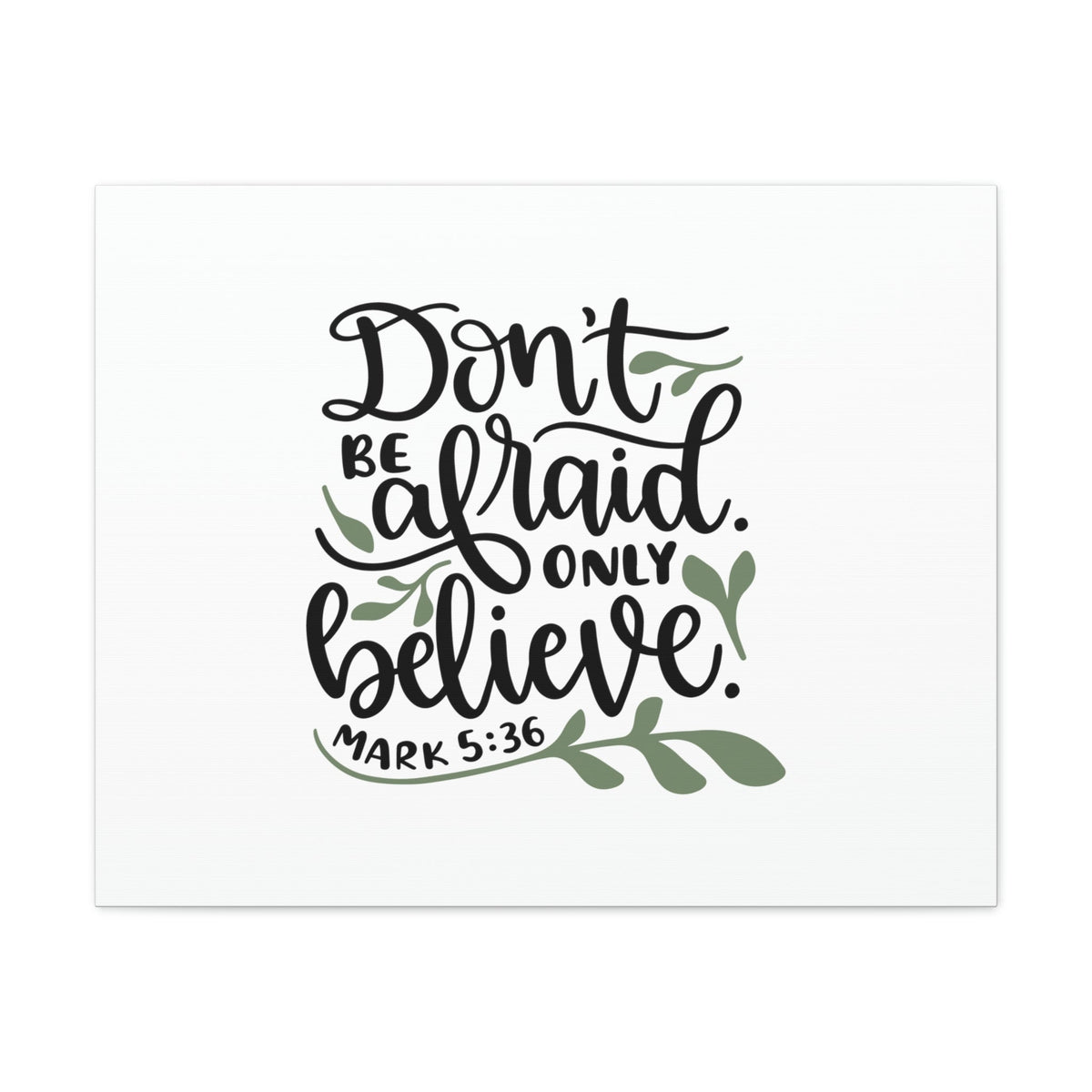 Scripture Walls Don't Be Afraid Mark 5:36 Leaves Christian Wall Art Bible Verse Print Ready to Hang Unframed-Express Your Love Gifts