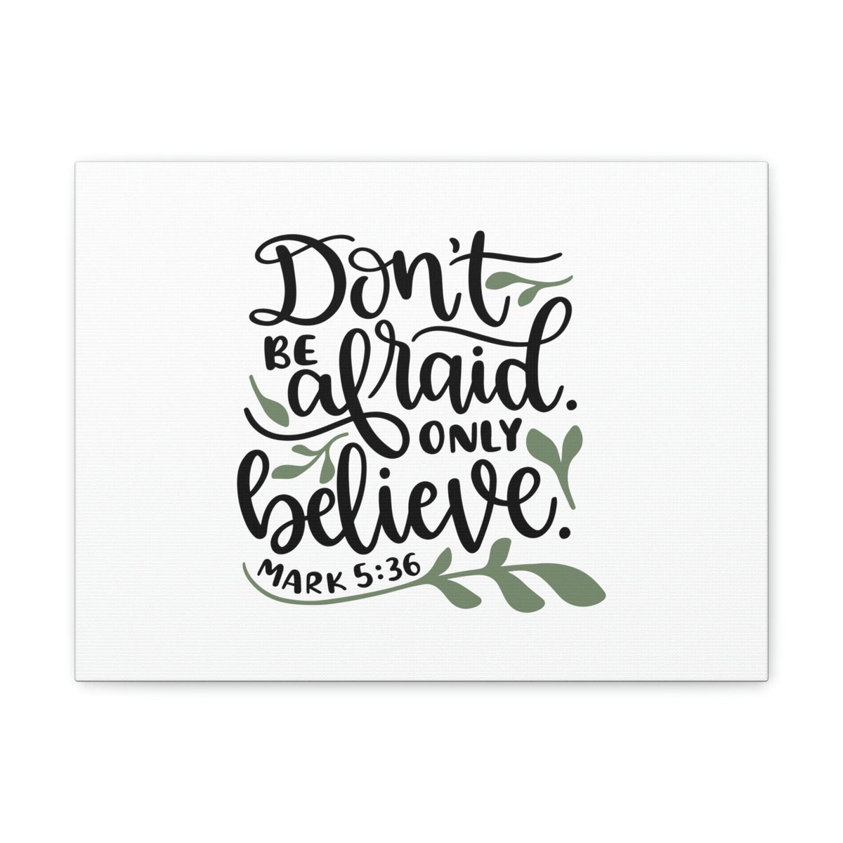 Scripture Walls Don't Be Afraid Mark 5:36 Leaves Christian Wall Art Bible Verse Print Ready to Hang Unframed-Express Your Love Gifts